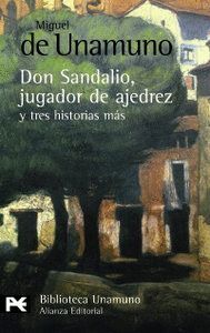 DON SANDALIO JUGADOR DE AJEDREZ Y TRES HISTORIAS MAS
