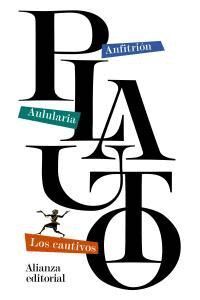 ANFITRION/AULULARIA/LOS CAUTIVOS
