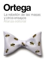 REBELION DE LAS MASAS Y OTROS ENSAYOS,LA