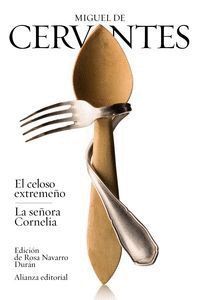 CELOSO EXTREMEÑO/LA SEÑORA CORNELIA
