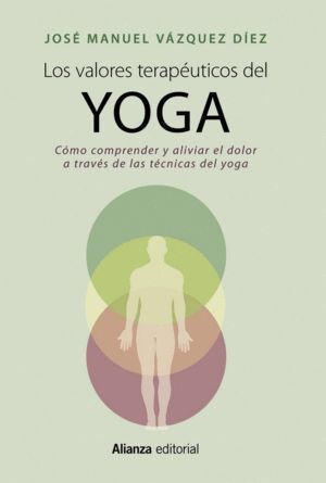 VALORES TERAPEUTICOS DEL YOGA,LOS