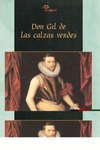 DON GIL DE LAS CALZAS VERDES ANAQUEL