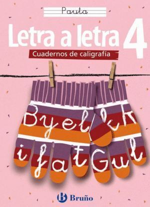 CALIGRAFIA LETRA A LETRA 4 PAUTA                  BRULEN0EP