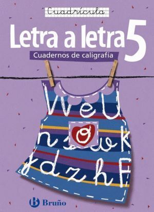 CALIGRAFIA LETRA A LETRA 5 CUADRICULA             BRULEN29EP