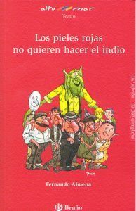 PIELES ROJAS NO QUIEREN HACER INDIO AM Nº3 NE