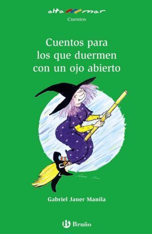 CUENTOS PARA LOS QUE DUERMEN OJO ABIERTO AM Nº27 NE