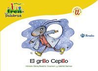 GRILLO CEPILLO (LL) TREN DE LAS PALABRAS