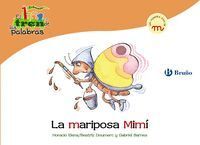 MARIPOSA MIMI (M) TREN DE LAS PALABRAS