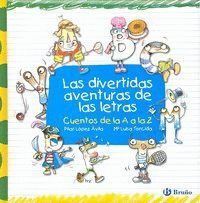 DIVERTIDAS AVENTURAS DE LAS LETRAS,LAS