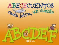 ABECECUENTOS CADA LETRA UN CUENTO 1 A-F