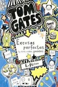 TOM GATES 2 EXCUSAS PERFECTAS Y OTRAS COSILLAS GENIALES