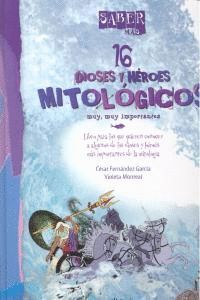 16 DIOSES Y HEROES MITOLOGICOS MUY MUY IMPORTANTES