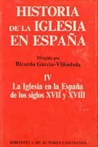 HA.IGLESIA EN ESPAÑA IV LA IGLESIA EN LA ESPAÑA