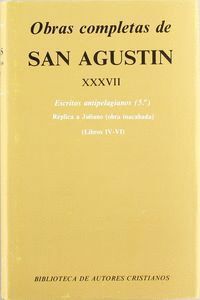 OBRAS COMPLETAS DE SAN AGUSTIN. XXXVII: ESCRITOS ANTIPELAGIA