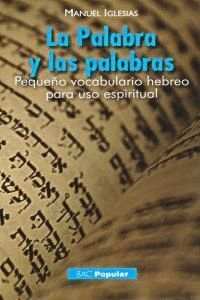 PALABRA Y LAS PALABRAS,LA PEQUEÑO VOCABULARIO HEBREO PARA