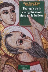 TEOLOGIA DE LA EVANGELIZACION DESDE LA BELLEZA