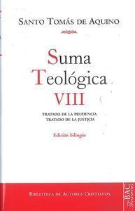SUMA TEOLOGICA. VIII: 2-2 Q. 47-79: TRATADO DE LA PRUDENCIA