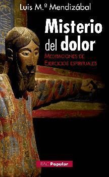MISTERIO DEL DOLOR MEDITACIONES DE EJERCICIOS ESPIRITUALES