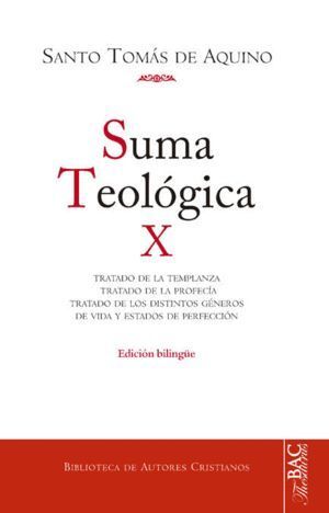 SUMA TEOLOGICA. X: 2-2 Q. 141-189:  TRATADO DE LA TEMPLANZA