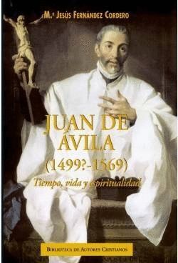 JUAN DE AVILA (1499-1569)