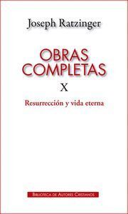 OBRAS COMPLETAS X RATZINGER RESURRECCION Y VIDA ETERNA