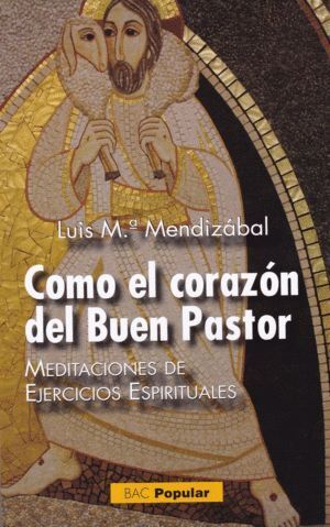 COMO EL CORAZON DEL BUEN PASTOR