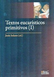TEXTOS EUCARISTICOS PRIMITIVOS I