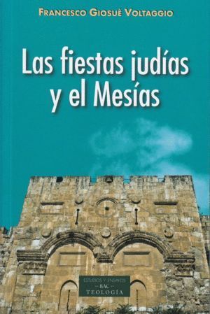 FIESTAS JUDIAS Y EL MESIAS,LAS