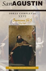 OBRAS COMPLETAS SAN AGUSTIN XXVI SERMONES (6.º): 339-396