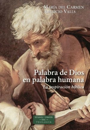 PALABRA DE DIOS EN PALABRA HUMANA LA INSPIRACION BIBLICA