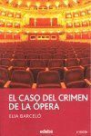 CASO DEL CRIMEN DE LA OPERA 3ªED.