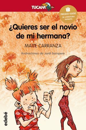 QUIERES SER EL NOVIO DE MI HERMANA 5ªED TUR