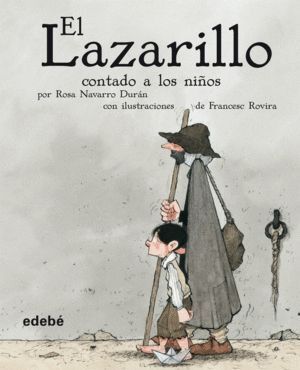 EL LAZARILLO CONTADO A LOS