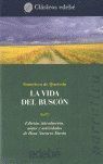 VIDA DEL BUSCON,LA