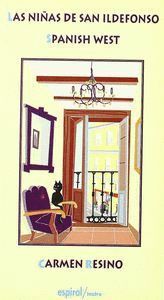 NIÑAS DE SAN ILDEFONSO. SPANISH WEST, LAS