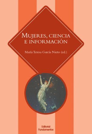 MUJERES, CIENCIA E INFORMACION