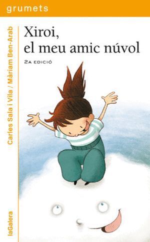 XIROI, EL MEU AMIC NUVOL