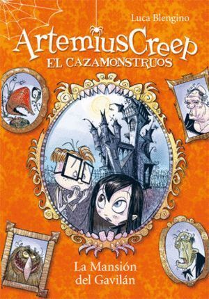 ARTEMIUS CREEP 1 LA MANSION DEL GAVILAN