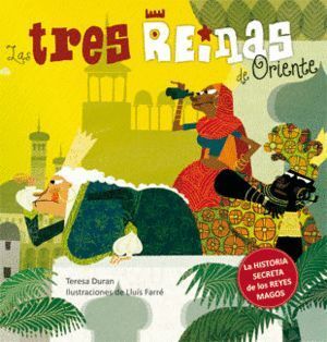 TRES REINAS DE ORIENTE,LAS