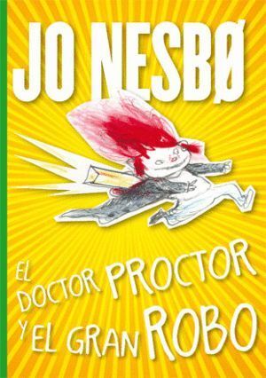 DOCTOR PROCTOR Y EL GRAN ROBO,EL