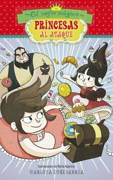 PRINCESAS AL ATAQUE 1 EL COFRE MAGICO