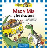 YELLOW VAN 3 MAX Y MIA Y LOS DRAGONES