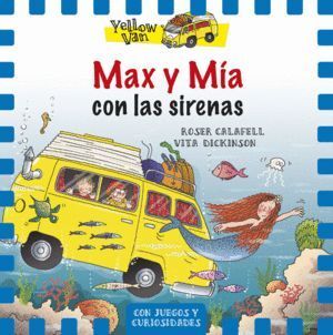 YELLOW VAN 5 MAX Y MIA CON LAS SIRENAS