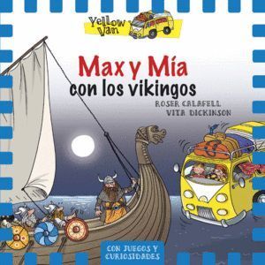 YELLOW VAN 9 MAX Y MIA Y LOS VIKINGOS