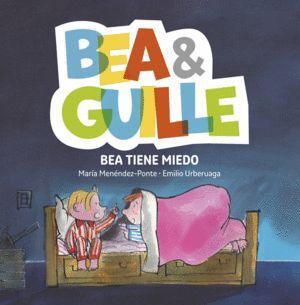 BEA Y GUILLE 3 BEA TIENE MIEDO