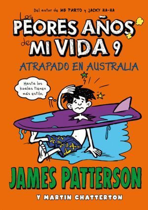 PEORES AÑOS DE MI VIDA 9 ATRAPADO EN AUSTRALIA