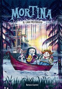 MORTINA 4 EL LAGO MISTERIOSO