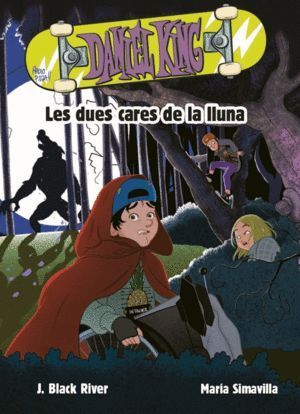DANIEL KING 3. LES DUES CARES DE LA LLUNA