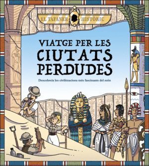 VIATGE PER LES CIUTATS PERDUDES