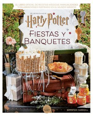 HARRY POTTER FIESTAS Y BANQUETES